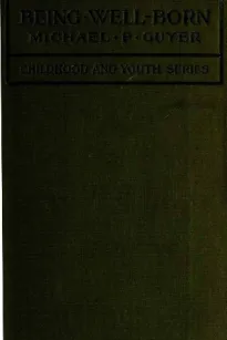 Being Well-Born: An Introduction to Eugenics