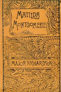 Matilda Montgomerie; Or, The Prophecy Fulfilled