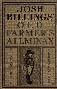 Josh Billings' Farmer's Allminax, 1870-1879