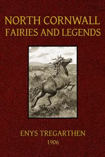 North Cornwall Fairies and Legends