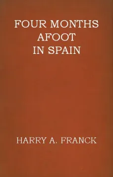 Four Months Afoot in Spain