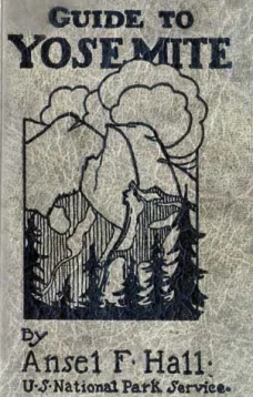 Guide to Yosemite
A handbook of the trails and roads of Yosemite valley and the adjacent region
