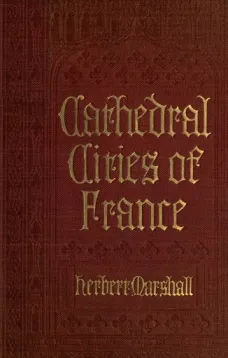 Cathedral Cities of France
