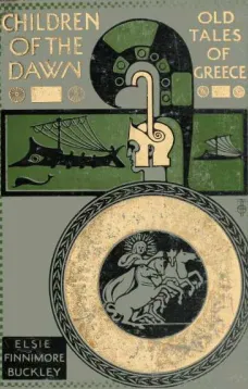 Children of the Dawn : Old Tales of Greece