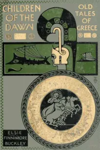 Children of the Dawn : Old Tales of Greece