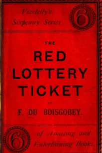 The Red Lottery Ticket