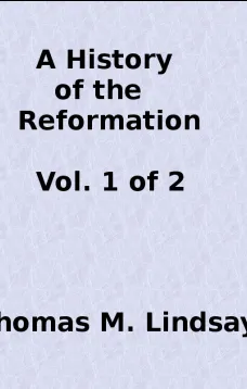 A History of the Reformation (Vol. 1 of 2)