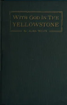 With God in the Yellowstone