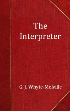 The Interpreter: A Tale of the War