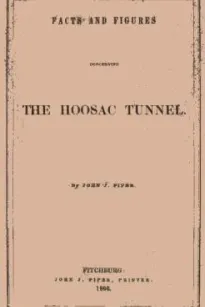 Facts and Figures Concerning the Hoosac Tunnel