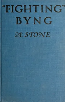 Fighting Byng: A Novel of Mystery, Intrigue and Adventure