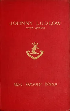 Johnny Ludlow, Fifth Series