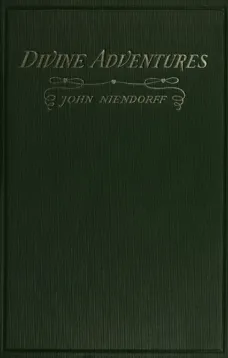 Divine Adventures
A Book of Verse