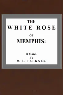 The White Rose of Memphis