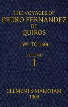 The Voyages of Pedro Fernandez de Quiros, 1595 to 1606