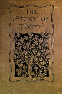 The Story of Tonty