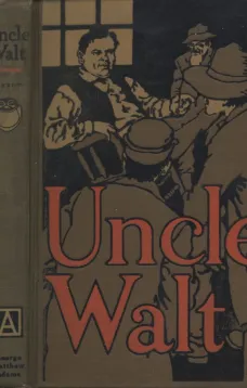 Uncle Walt [Walt Mason]
The Poet Philosopher