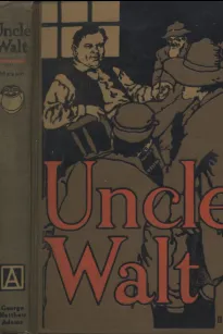 Uncle Walt [Walt Mason]
The Poet Philosopher