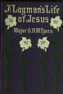A Layman's Life of Jesus