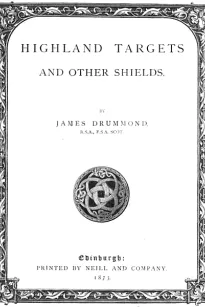 Highland Targets and Other Shields