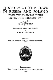 History of the Jews in Russia and Poland : From the Earliest Times Until the Present Day, Volume 1