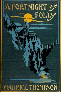 A Fortnight of Folly