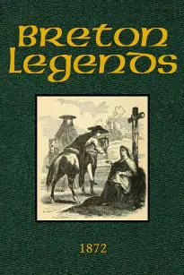 Breton Legends
Translated from the French