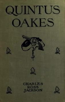 Quintus Oakes
A Detective Story