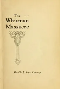 A Survivor's Recollections of the Whitman Massacre