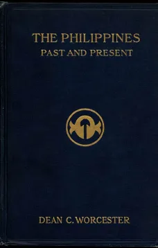 The Philippines Past and Present (Volume 2 of 2)