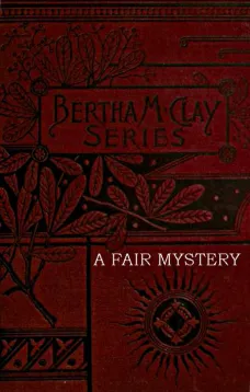 A Fair Mystery: The Story of a Coquette