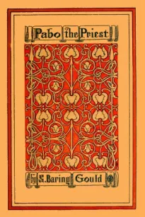Pabo, The Priest
A Novel