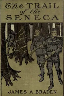 The Trail of the Seneca