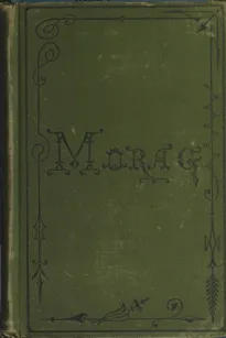 Morag: A Tale of the Highlands of Scotland