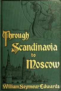 Through Scandinavia to Moscow