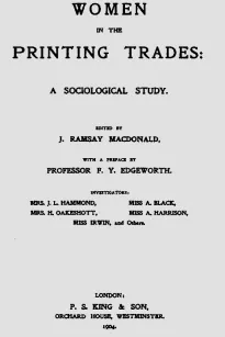 Women in the Printing Trades
A Sociological Study.