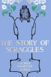 The Story of Scraggles