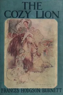 The Cozy Lion
As Told by Queen Crosspatch