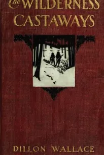 The Wilderness Castaways