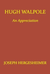 Hugh Walpole: An Appreciation