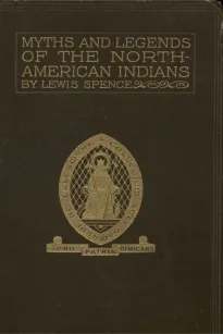 The Myths of the North American Indians
