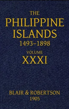 The Philippine Islands, 1493-1898: Volume 31, 1640
Explorations by early navigators, descriptions of the islands and their peoples, their history and records of the catholic missions, as related in contemporaneous books and manuscripts, showing the polit