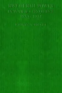 The Rise of Rail-Power in War and Conquest, 1833-1914