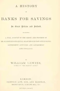 A History of Banks for Savings in Great Britain and Ireland