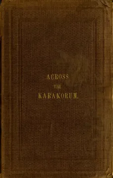 The Diary of a Hunter from the Punjab to the Karakorum Mountains