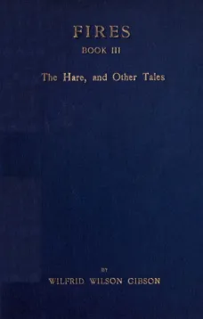 Fires - Book III
The Hare, and Other Tales