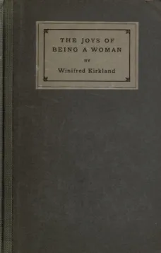 The Joys of Being a Woman
and other papers
