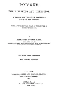 Poisons: Their Effects and Detection
A Manual for the Use of Analytical Chemists and Experts
