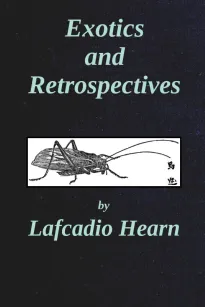 Exotics and Retrospectives