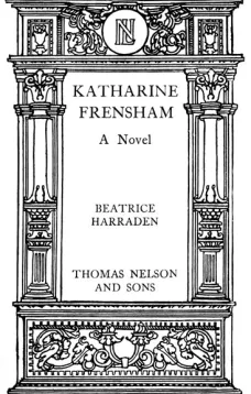 Katharine Frensham
A Novel